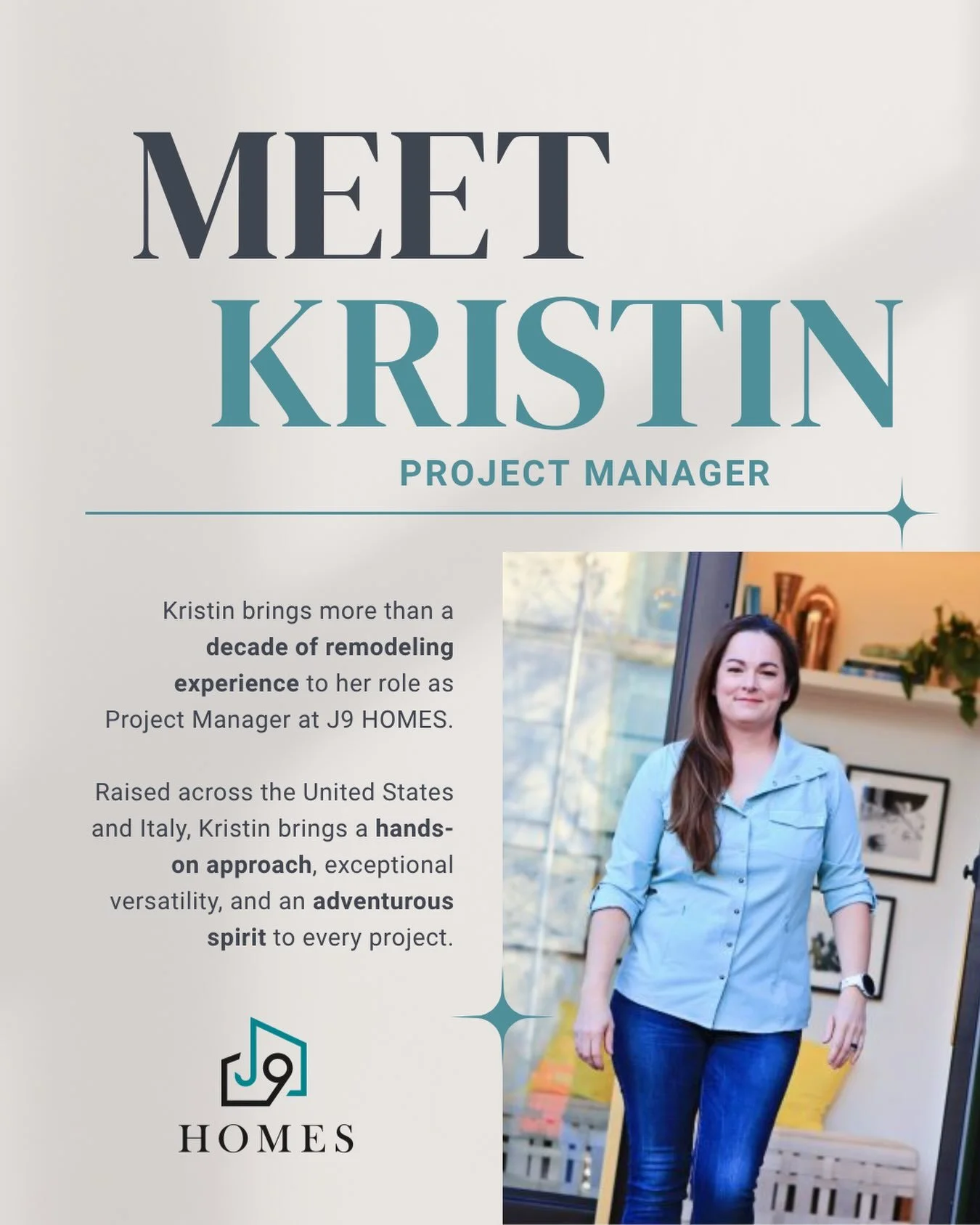 Meet Kristin, Project Manager at J9 HOMES. 👋
With more than a decade of remodeling experience, Kristin brings an incredible range of skills and a hands-on approach to every project. Her adventurous spirit carries beyond the jobsite, with a love for 