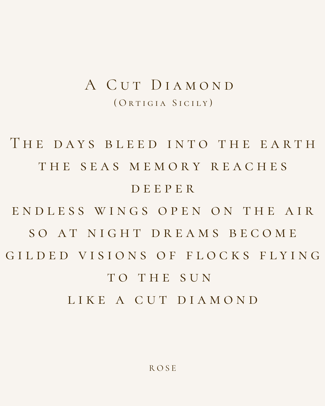 Poem titled 'A Cut Diamond' by Rose, with poetic lines about nature and dreams on a beige background.