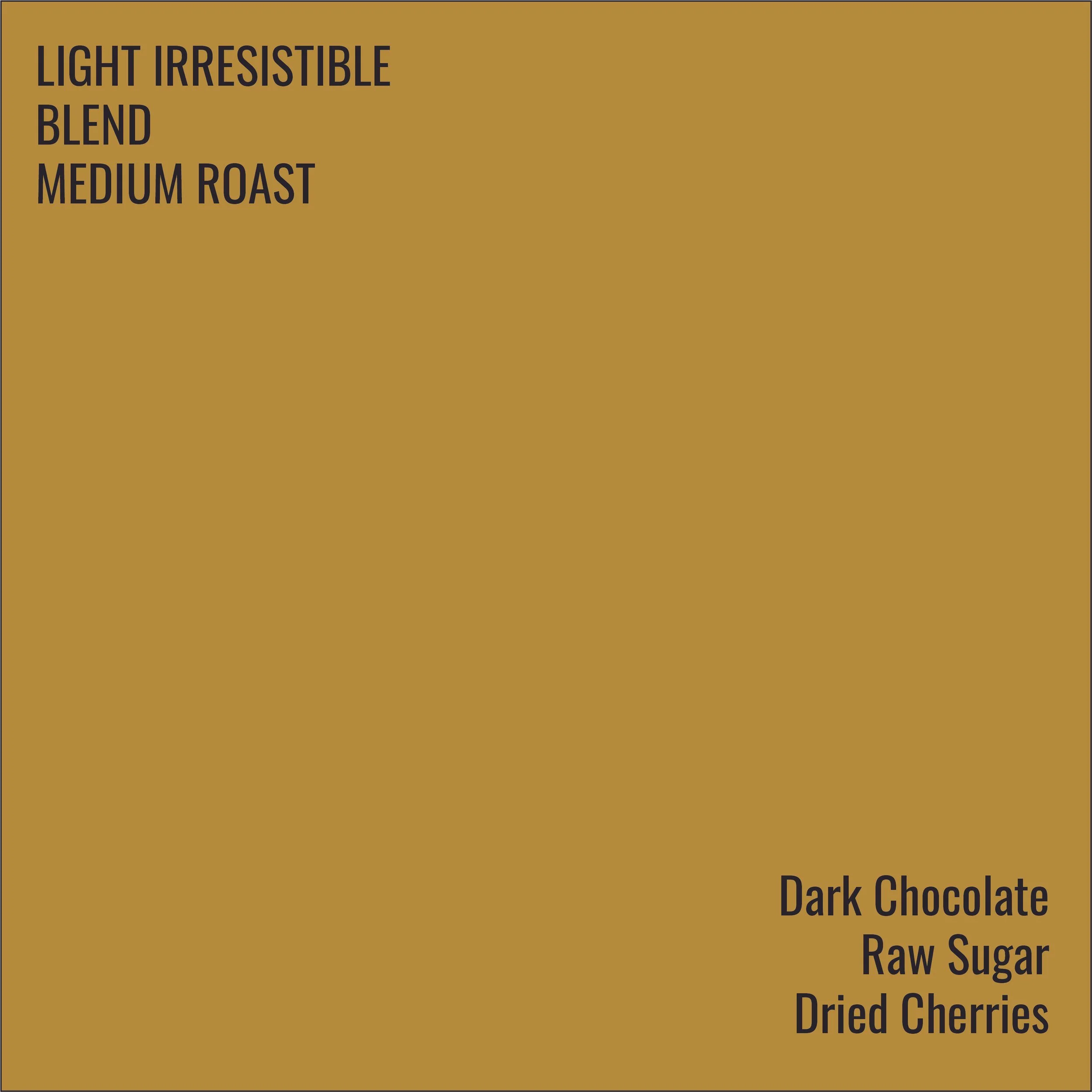 Light Irresistible Classic Blend