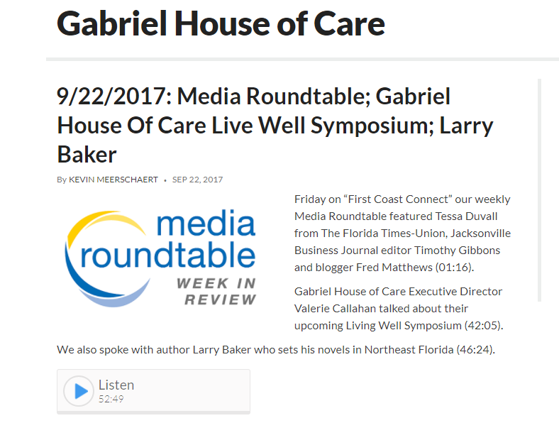 Screenshot of an article titled "Gabriel House of Care" with a media roundtable logo. The article discusses a media roundtable on September 22, 2017, featuring Gabe House of Care, Larry Baker, and others, including topics about their upcoming Living Well Symposium and interview discussions.