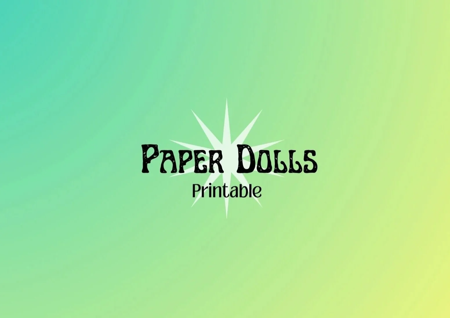Paper Dolls