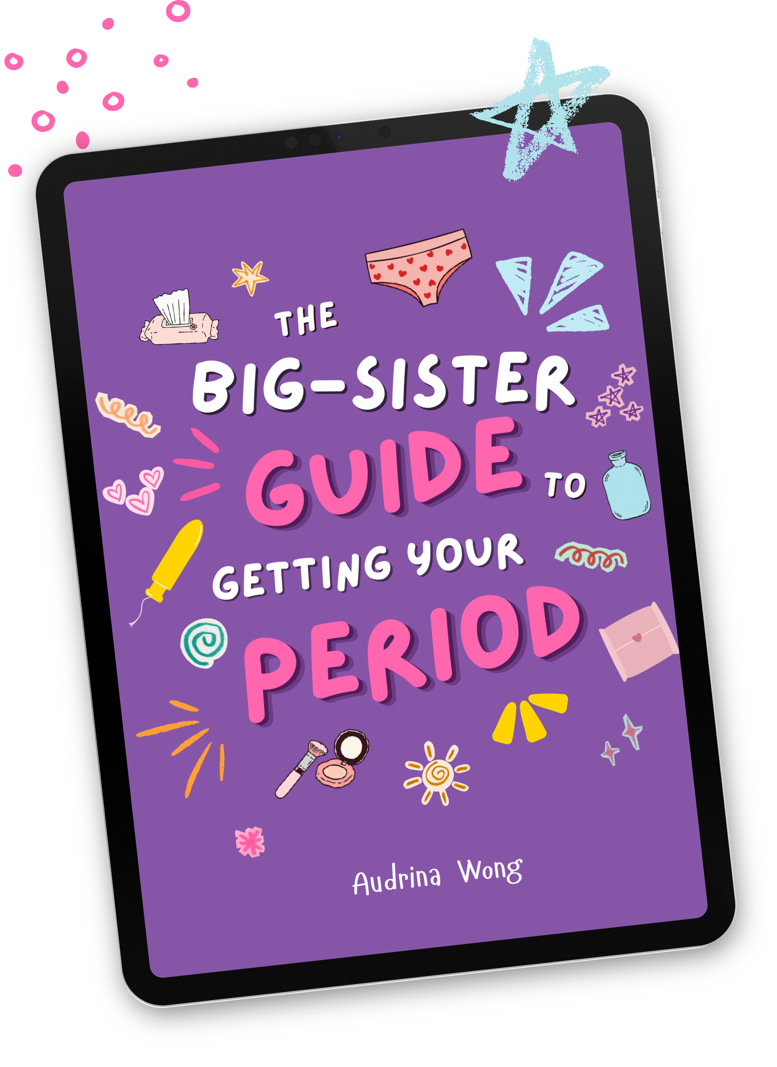 The Big Sister Guide to Getting Your Period