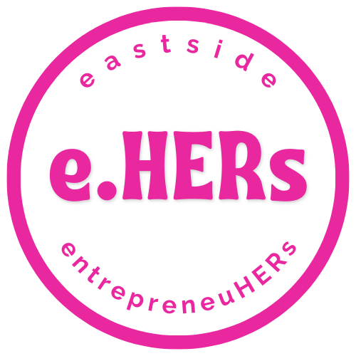 Pink and white circular logo for e.HERs, or Eastside EntrepreneuHERs, a networking community designed for female-identifying business owners in Seattle, featuring the words 'eastside entrepreneurs' around the circle and 'e.HERs' in the center.