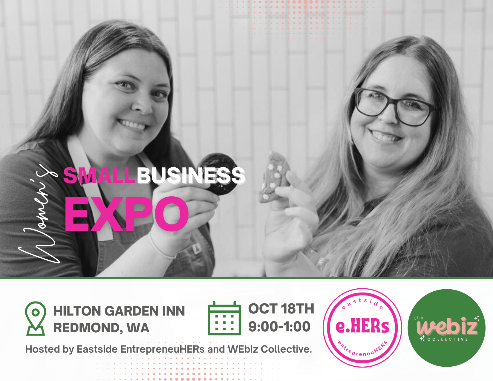 Black and white photo of two women smiling and holding cookies, with event details and logos for Small Business Expo, from the waist up, indoors.