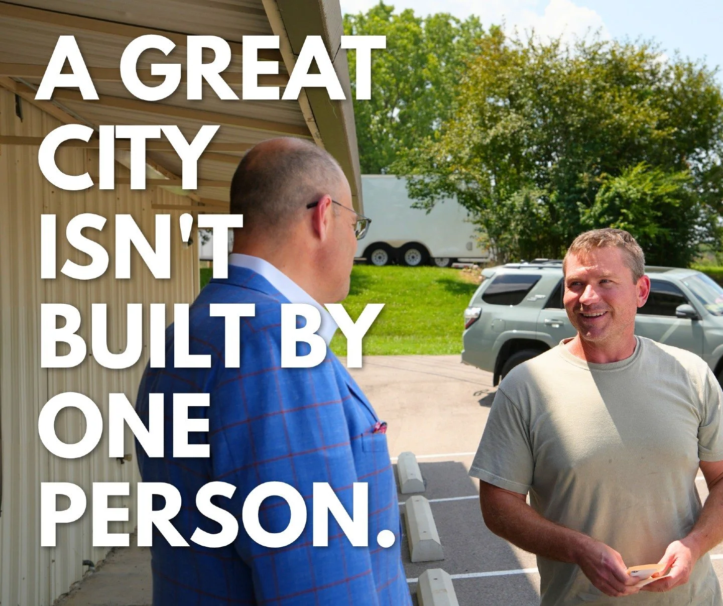 A great city isn't molded by one person.

It's molded by neighbors working together, listening to one another, and focusing on what unites us instead of what divides us.

That's the kind of leadership I'll bring to City Hall.

Together, we can make C