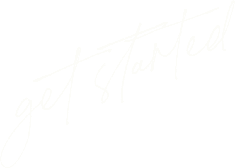 get started.