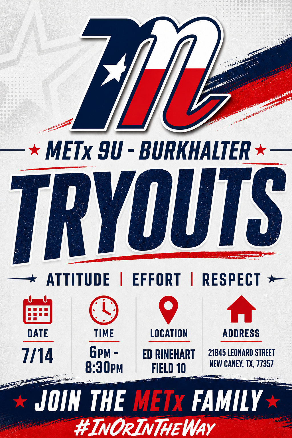 Event poster for METx 9U tryouts featuring a red, white, and blue theme with the number 10 and stars. Details include date 7/14, time 6PM-8:30PM, location at Ed Rinehart Field 10, 21845 Leonard Street, New Caney, TX 77357. Slogan: Join the METx family, hashtag #InOrInTheWay.