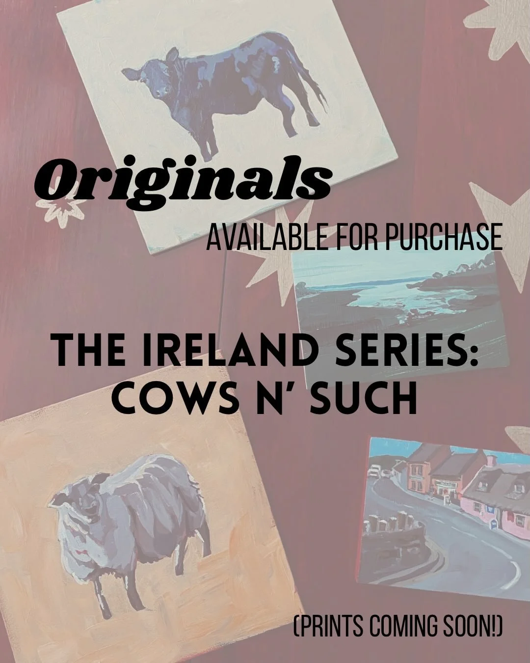 UPDATES: 

Doolin - sold
Cow Call - sold
Pier Walk - sold
Sheep Stare - sold

After much thought and encouragement, I&rsquo;ve decided to officially start selling my work. Of course my first series has to be the work I completed during my first artis