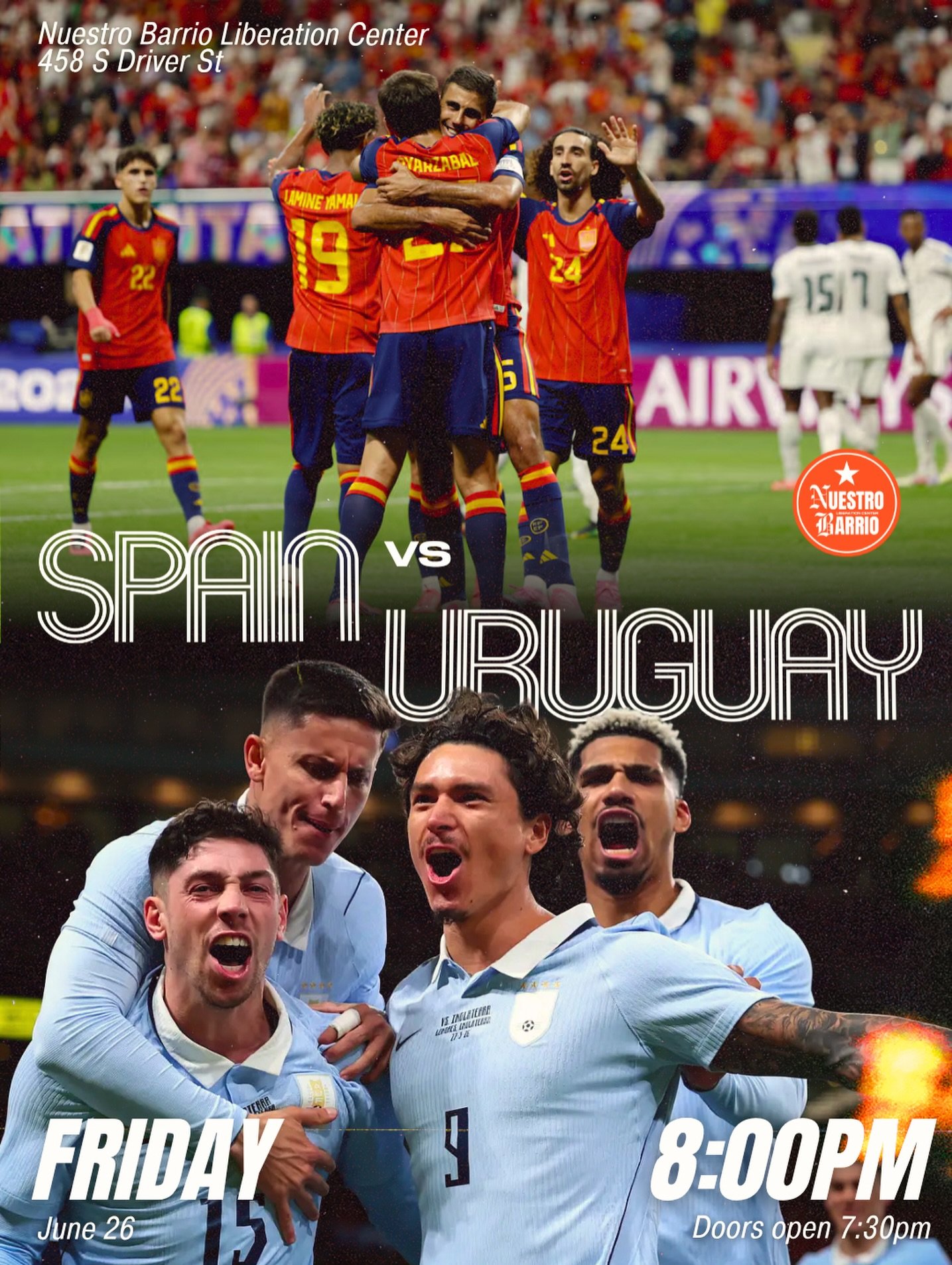 FINAL Group Stage Watch Party at Nuestro Barrio: 🇪🇸Spain V Uruguay🇺🇾

📆 Friday, June 26
⏰Doors open at 7:30PM, match kicks off at 8PM
📍Nuestro Barrio Liberation Center: 458 S Driver St, Durham, NC
🎟️FREE ENTRY🎟️

Come catch the World Cup at N