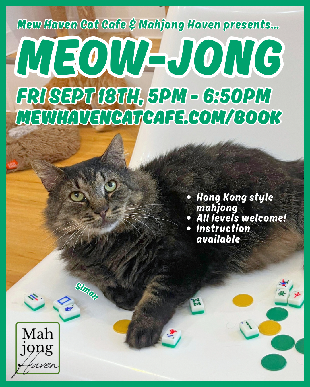 Mahjong at Mew Haven Cat Cafe on Friday September 18 from 5 to 6:50 pm. Book at mewhavencatcafe.com/book