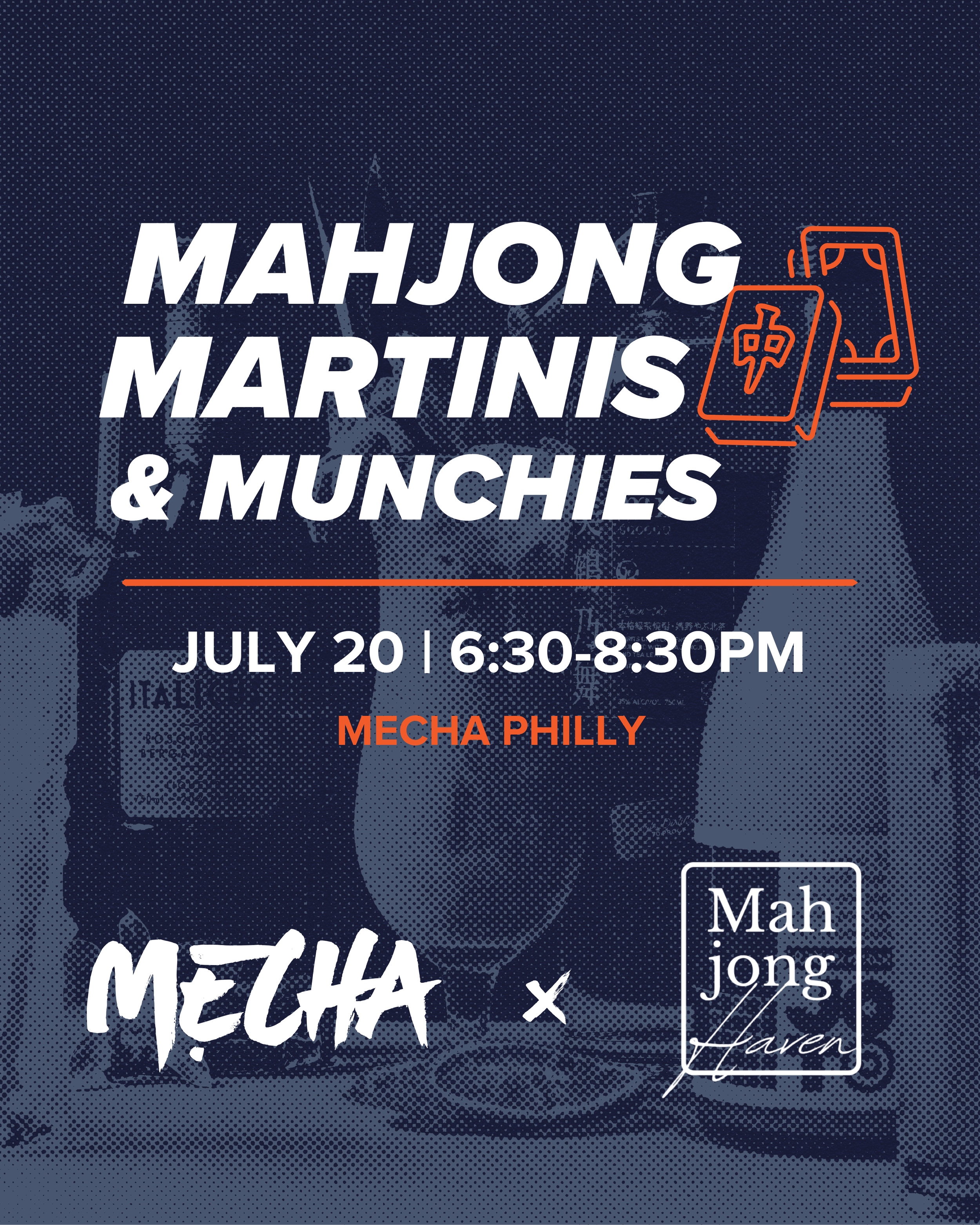 Mahjong, Martinis, and Munchies at Mecha Philly on July 20 from 6:30 to 8:30 pm with mahjong haven