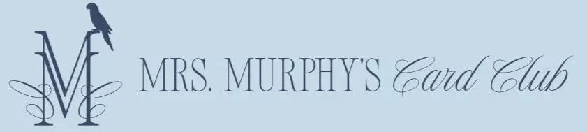 Mrs. Murphy's Card Club
