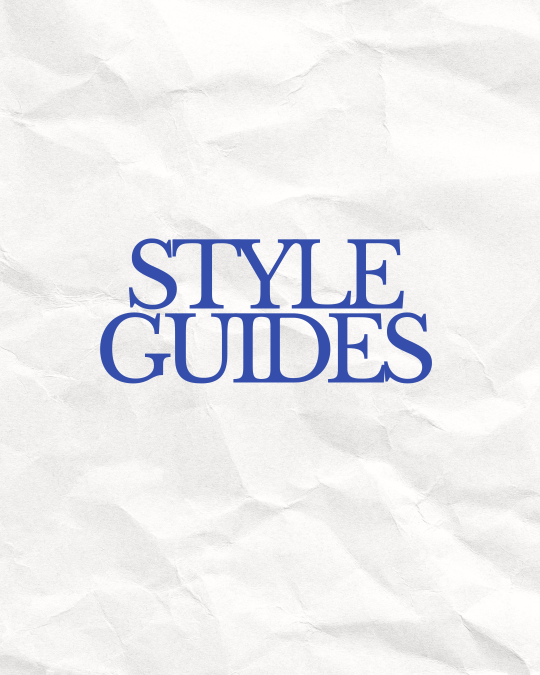 Style Guides