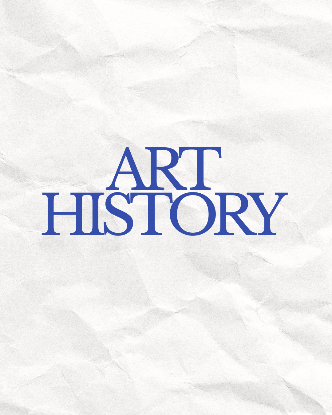 Art History Pieces