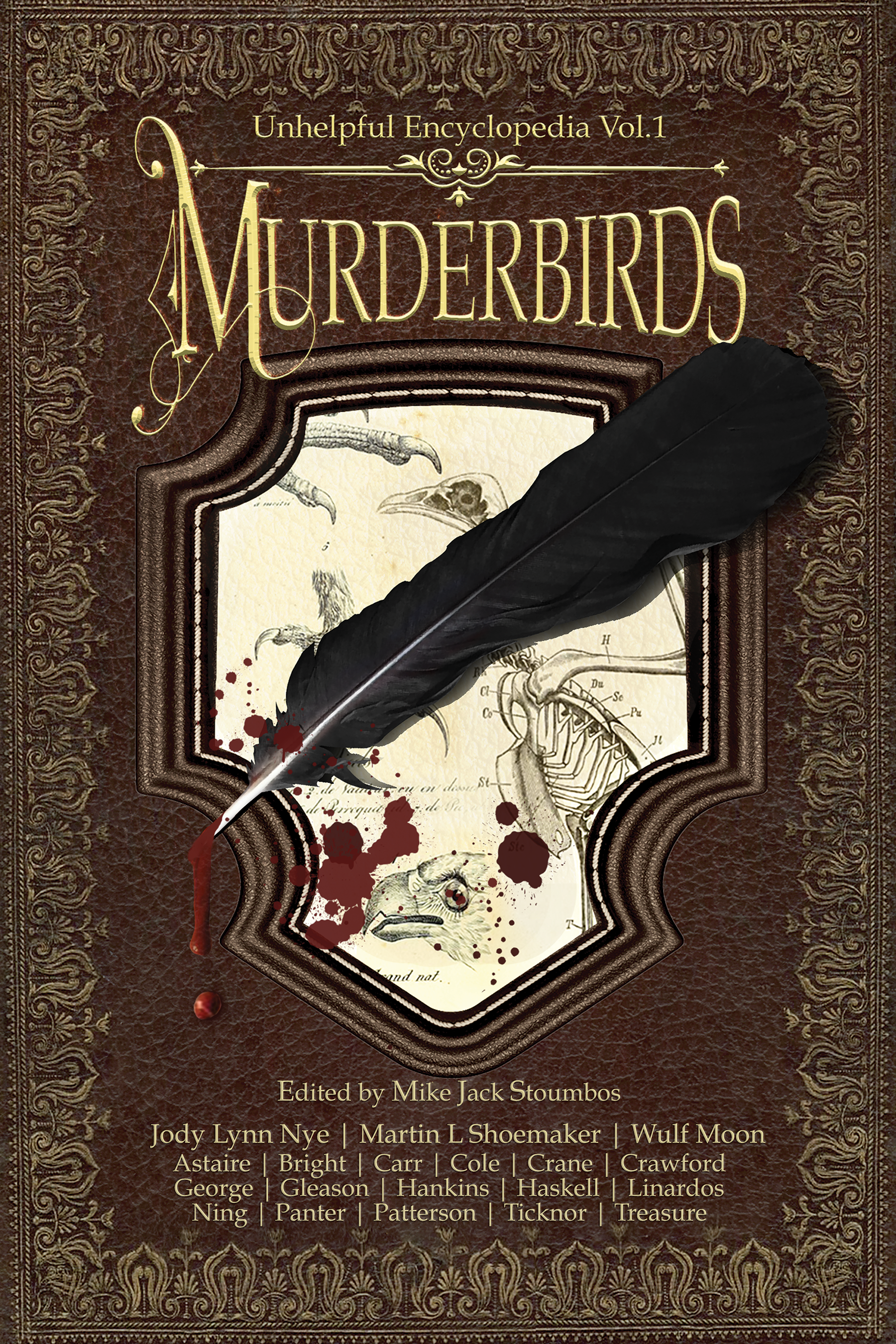 Cover of a book titled 'Unhelpful Encyclopedia Vol.1' with a dark ornate border. The title 'Murderbirds' is prominently displayed. There is a black feather with blood splatters and a bird skeleton illustration in the background. The edited by line lists multiple names.