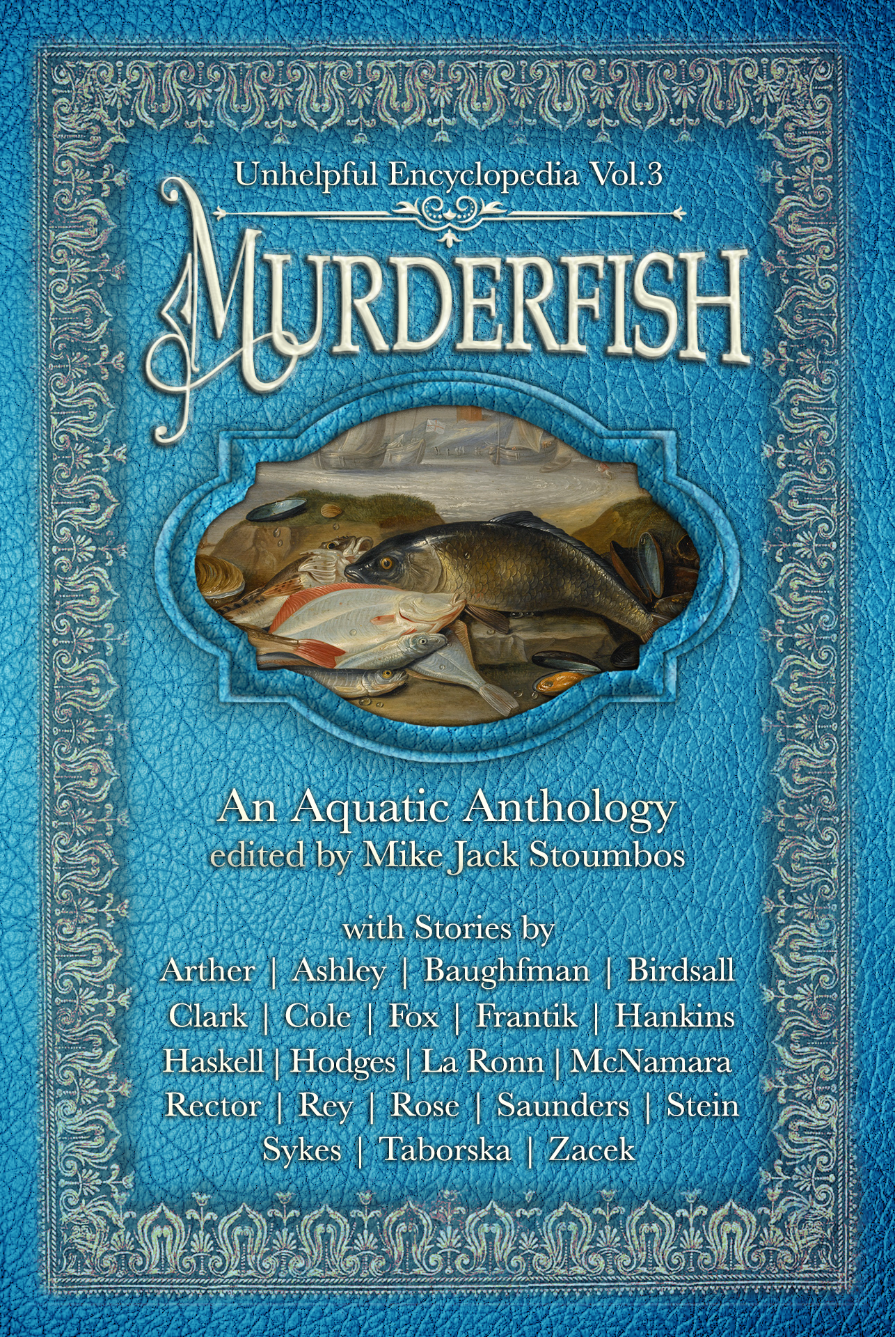 Cover of a book titled "Murderfish: An Aquatic Anthology" with a decorative blue background, ornate border, and an illustration of various fish and a maritime scene in a window-shaped frame.