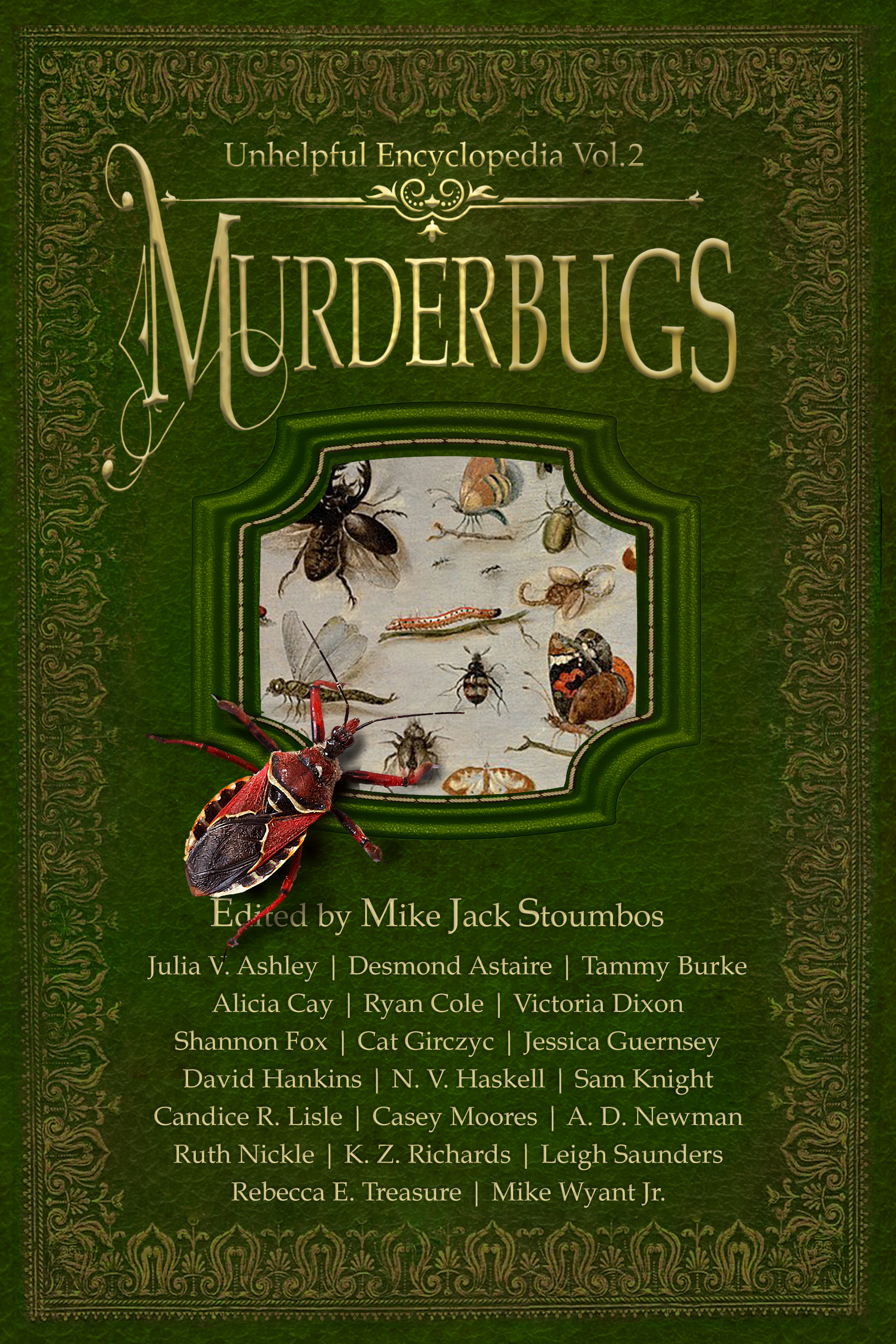 The cover of a book titled 'Unhelpful Encyclopedia Vol. 2: Murderbugs,' edited by Mike Jack Stoumbos, featuring a large insect with red and black markings and other bugs and insects inside a framed window on the green cover.