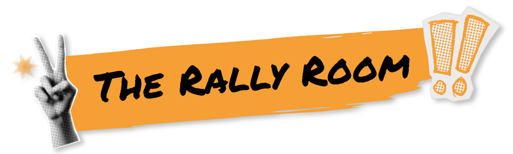 The Rally Room