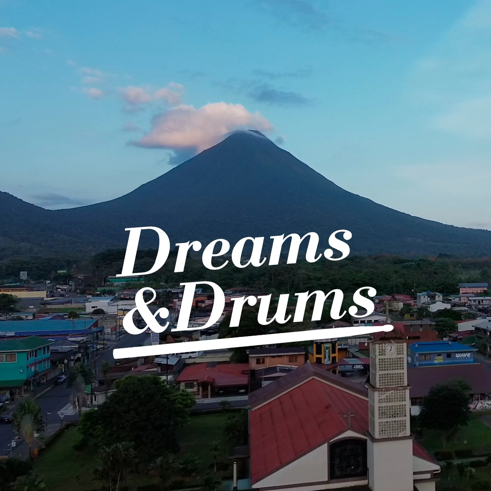 Dreams & Drums