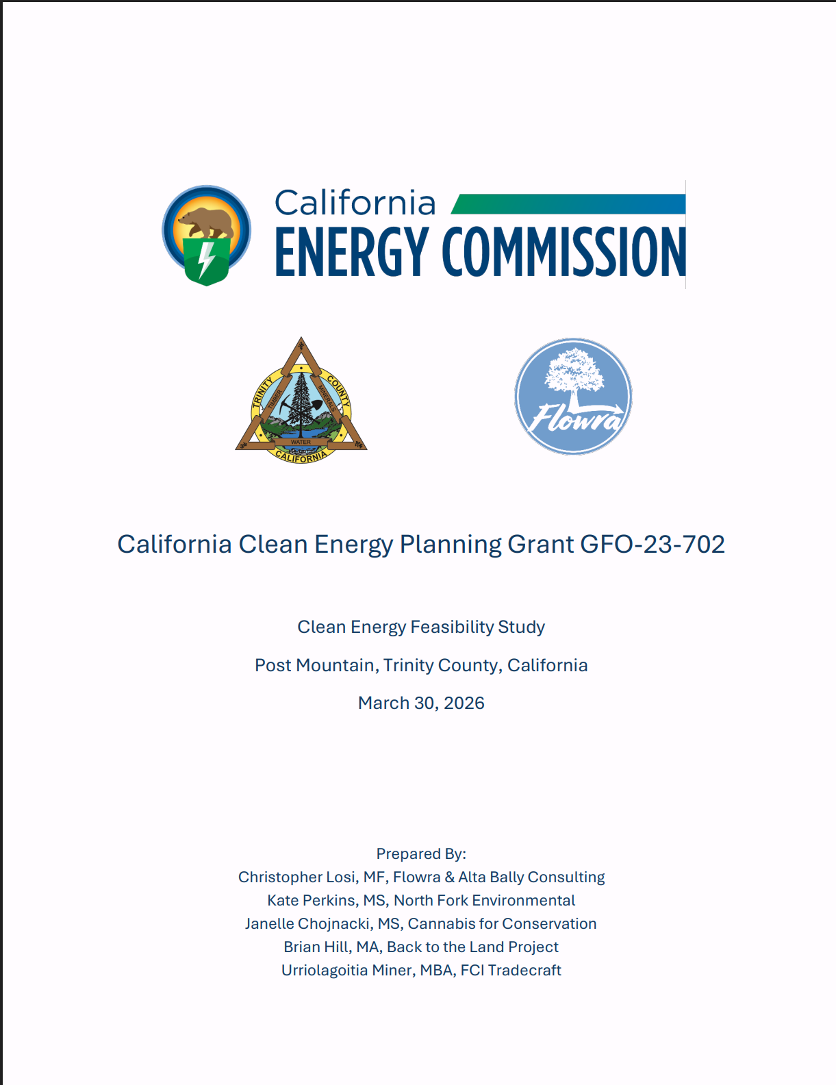 Cover page of a report titled "California Clean Energy Planning Grant GFO-23-702" with logos of California Energy Commission, Trinity County, California, and Flowra. Includes details about the study conducted in Post Mountain, Trinity County, California, dated March 30, 2026, and lists the authors involved.