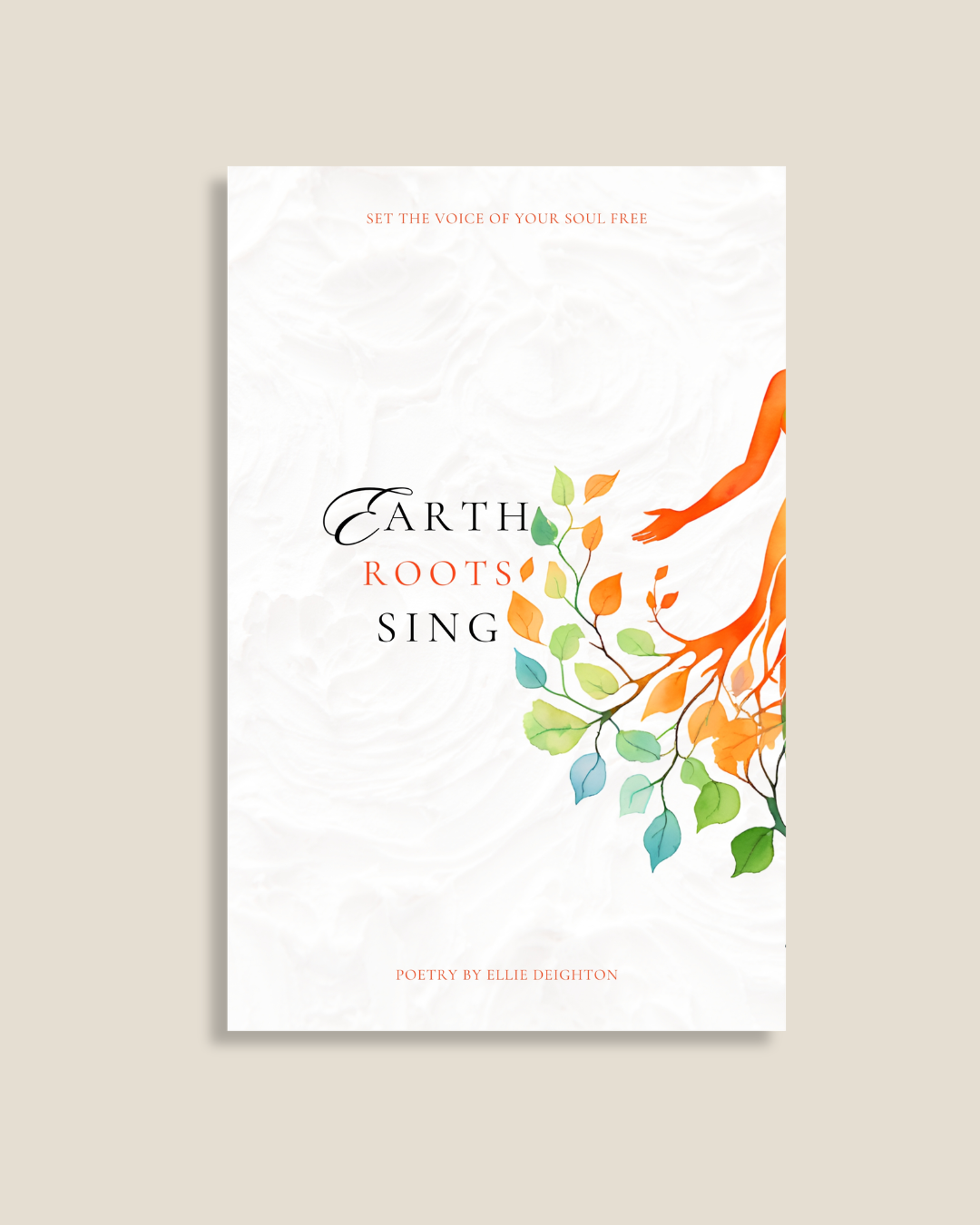 Earth Roots Sing - Shipping End of October