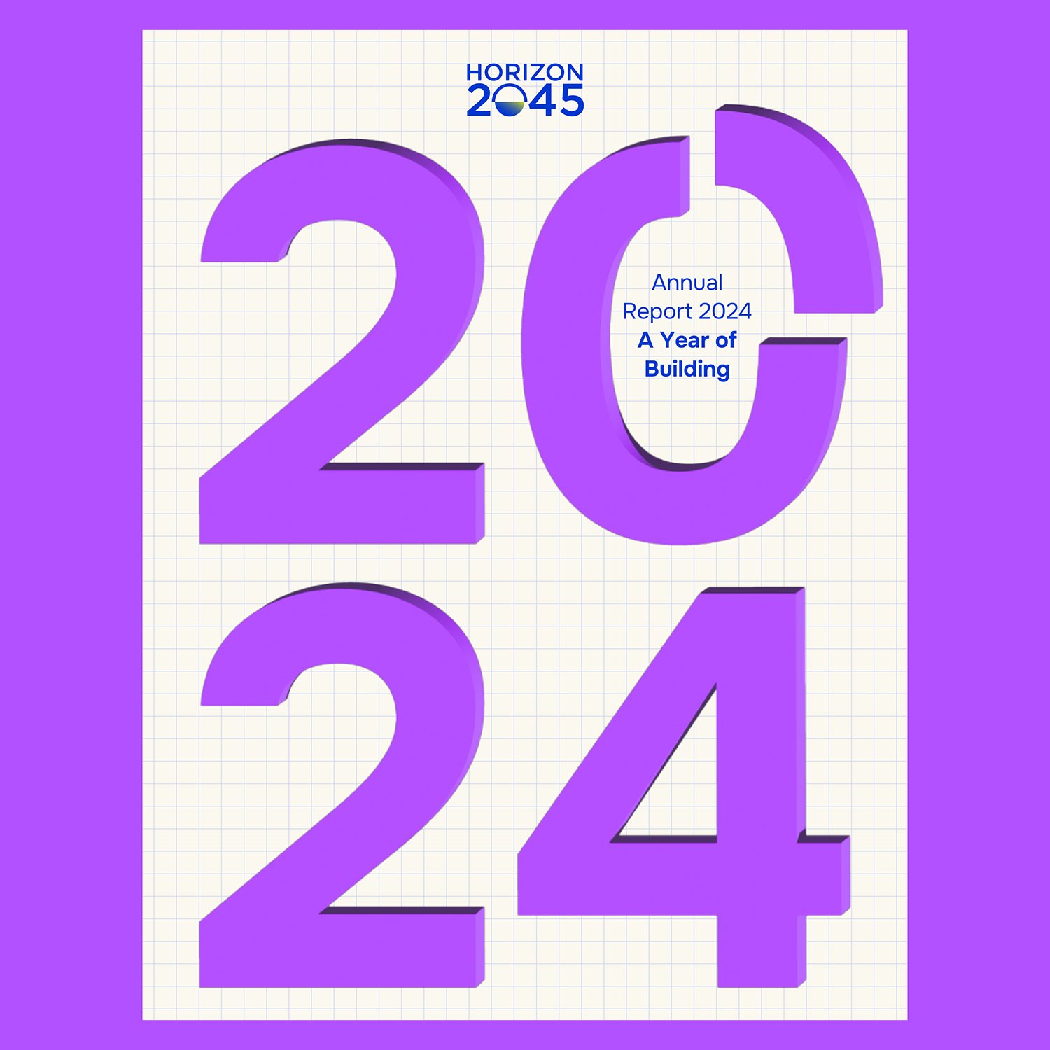  Annual Report 2024: A Year of Building