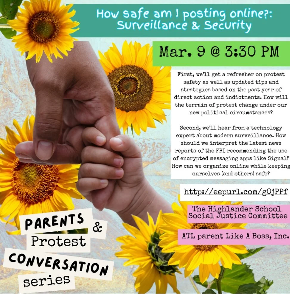 Join us this Sunday, March 9, at 3:30!

The Parents and Protest Conversation series is for guardians interested in joining protests and direct actions with their children. As adults, we face the difficult task of navigating safety in a world of surve