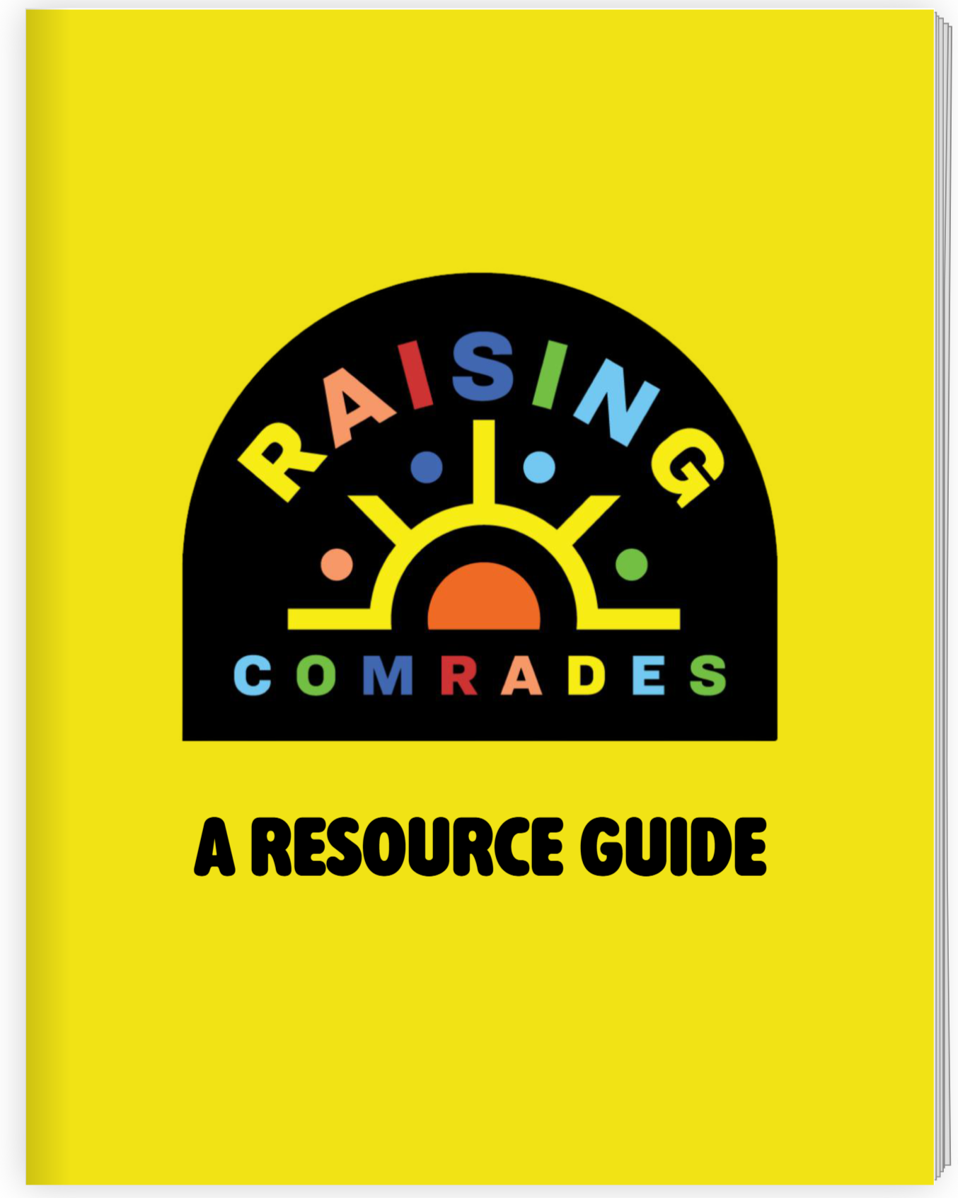 Raising Comrades Resource Guide