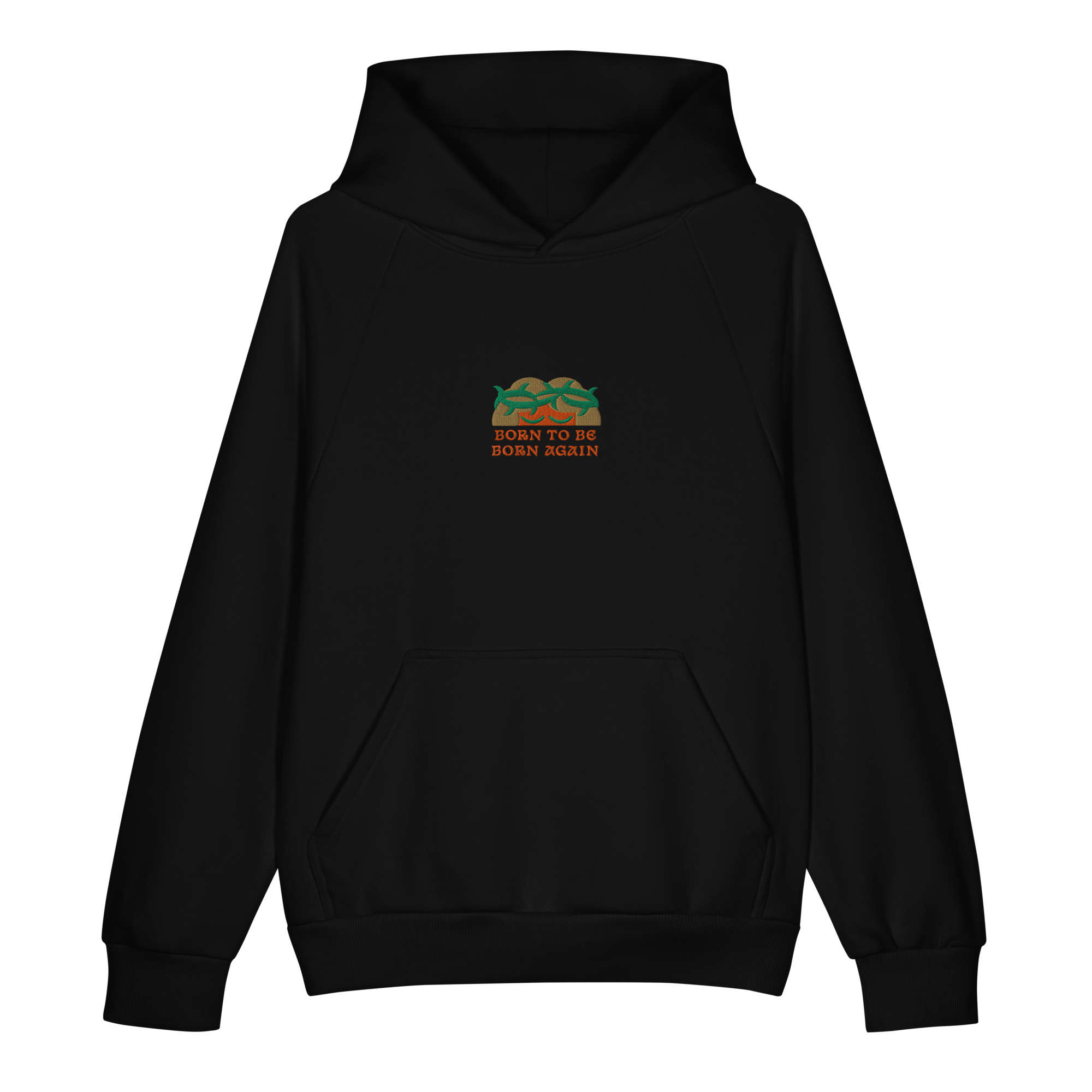 BORN TO BE BORN AGAIN Unisex Super Heavyweight Hoodie | Lane Seven LS17001