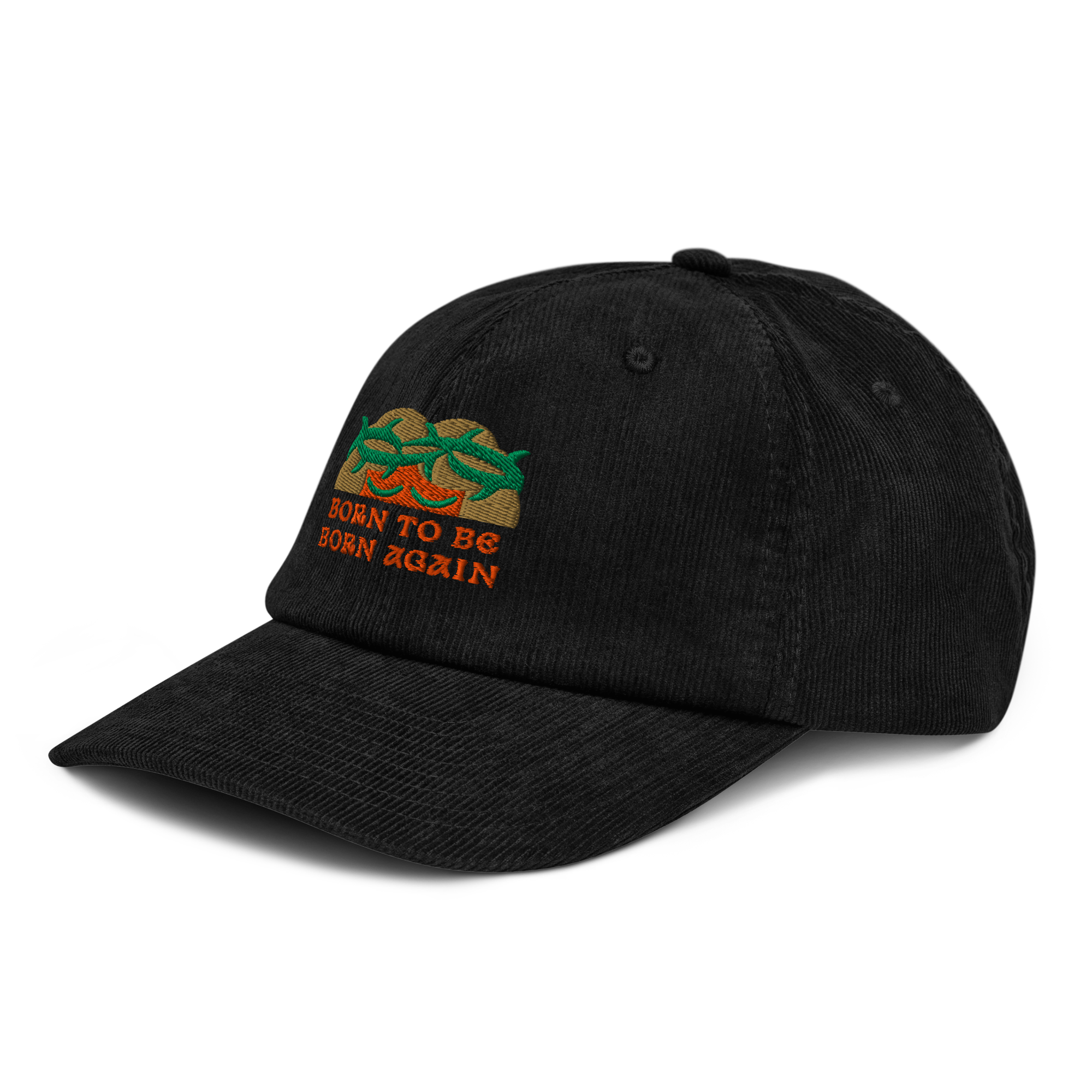 BORN TO BE BORN AGAIN — Corduroy Cap