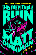 This Inevitable Ruin (Dungeon Crawler Carl) : Matt Dinniman