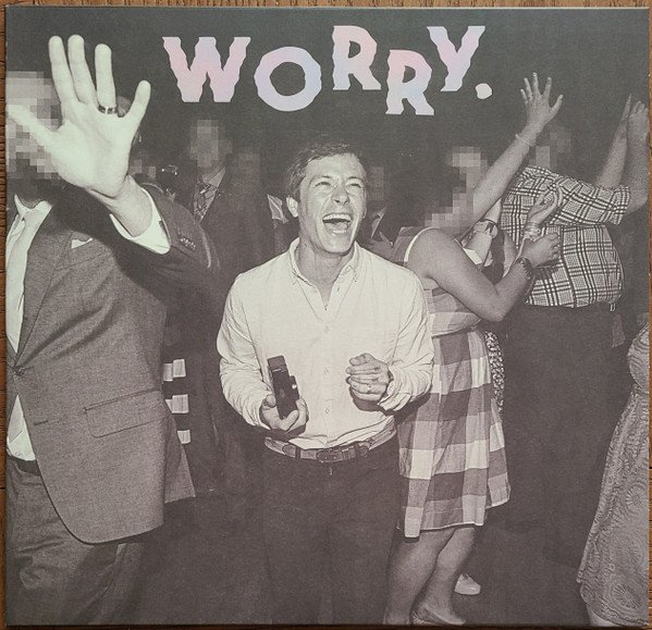 Jeff Rosenstock-Worry. LP