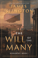 The Will of the Many (The Hierarchy #1) : James Islington