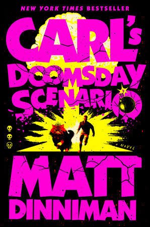 Carl's Doomsday Scenario (Dungeon Crawler Carl) : Matt Dinniman