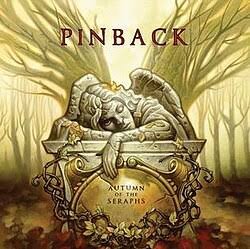 Pinback-Autumn of the Seraphs LP