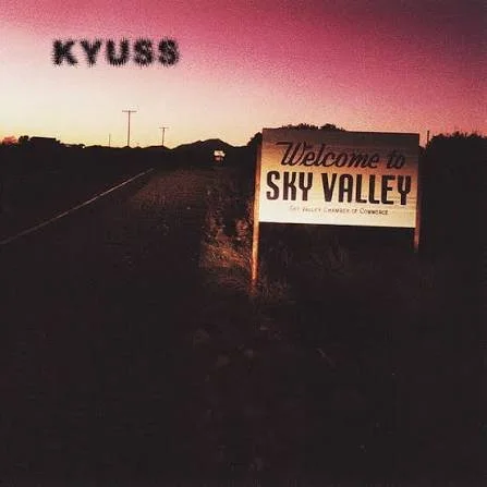 Kyuss-Welcome to sky valley LP