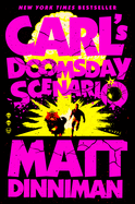 Carl's Doomsday Scenario (Dungeon Crawler Carl) : Matt Dinniman