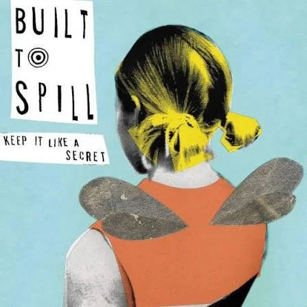 Built To Spill-Keep It Like A Secret LP