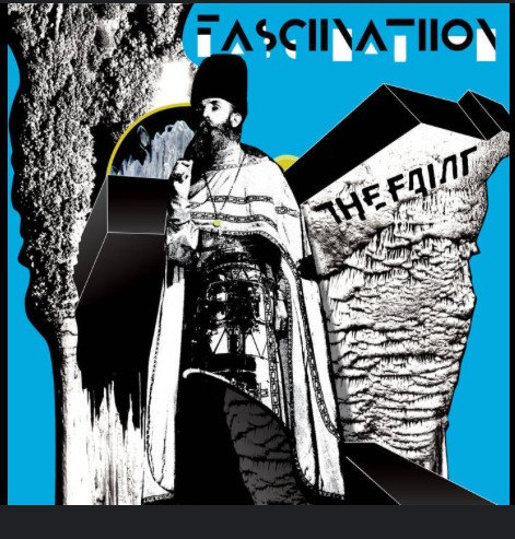 The Faint-Fasciinatiion LP