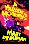 A Parade of Horribles (Dungeon Crawler Carl) : Matt Dinniman