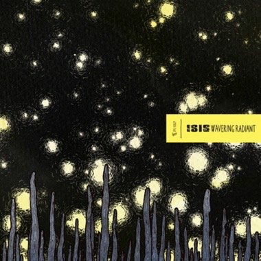 ISIS-Wavering Radiant LP