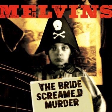 Melvins-The Bride Screamed Murder LP