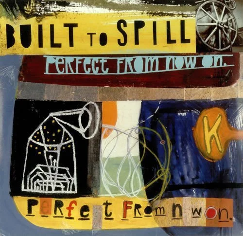 Built To Spill - Perfect From Now On LP
