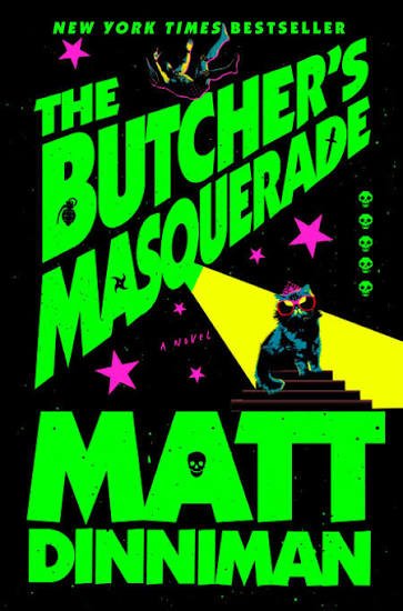 The Butcher's Masquerade (Dungeon Crawler Carl) : Matt Dinniman
