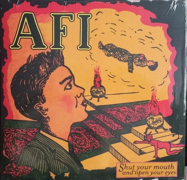 AFI-Shut Your Mouth and Open Your Eyes LP