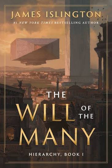 The Will of the Many (The Hierarchy #1) : James Islington