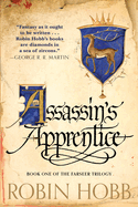 Assassin's Apprentice (Farseer Trilogy) : Robin Hobb