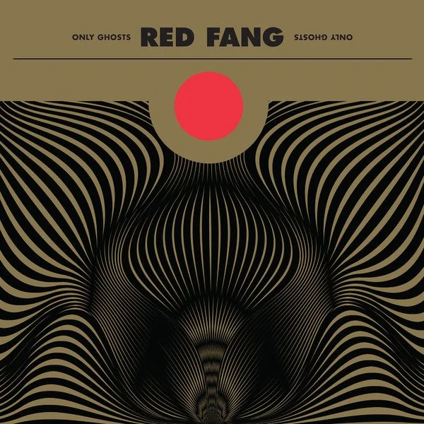 Red Fang-Only Ghosts LP