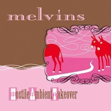 Melvins-Hostile Ambient Takeover LP