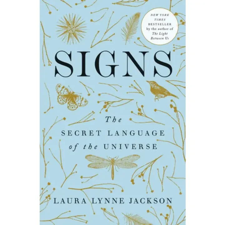 Signs : The Secret Language of the Universe : Laura Lynne Jackson